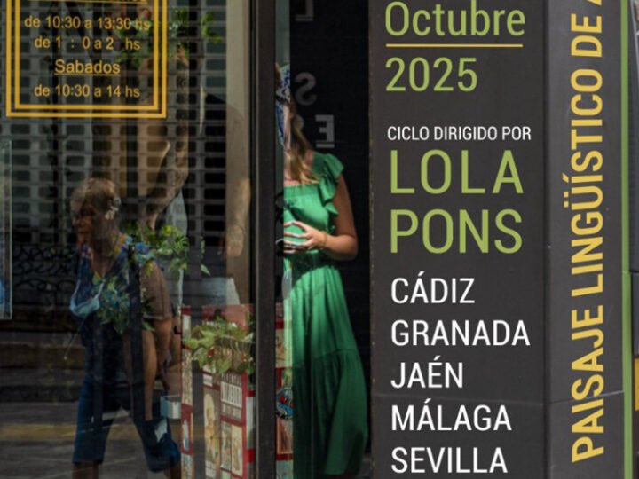 El Centro Andaluz de las Letras explora las lenguas y culturas de Andalucía a través de su paisaje lingüístico.
