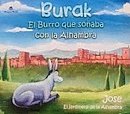 Burak, el burro que soñaba con la Alhambra