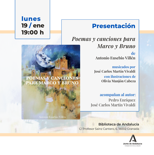 Presentación de Poemas y canciones para Marco y Bruno, de Antonio Eusebio Villén