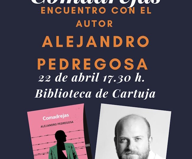 Encuentro literario con Alejandro Pedregosa: «Comadrejas»